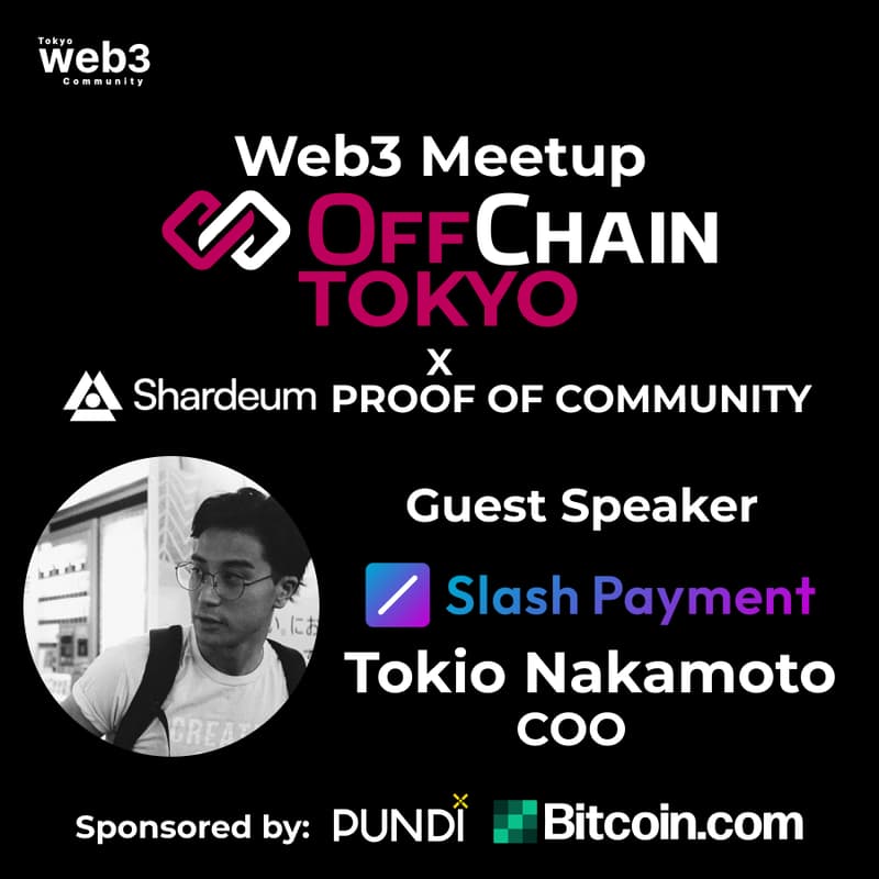 Cover Image for OffChain Tokyo x Slash Payment - Proof of Community