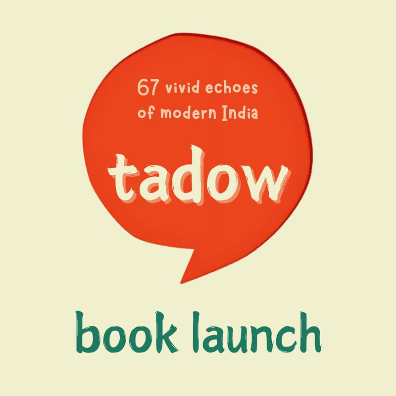 Cover Image for Book Launch - Tadow by Shalaka Kulkarni