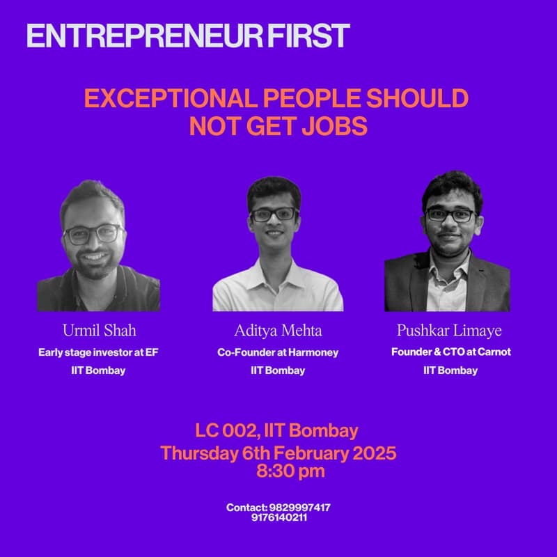 Cover Image for Exceptional people should NOT get jobs | Entrepreneur First x IIT Bombay