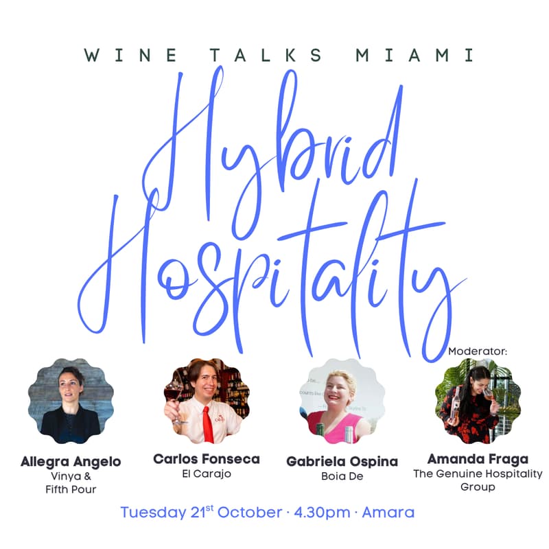 Cover Image for Wine Talks Miami: Hybrid Hospitality