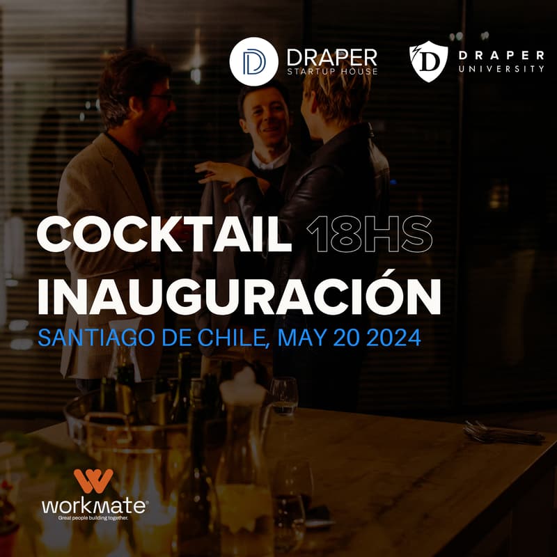 Cover Image for 🇨🇱 Cocktail Inauguración de Draper House Latam Santiago de Chile
