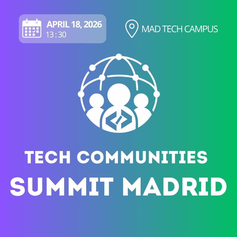 Cover Image for Tech Communities Summit Madrid
