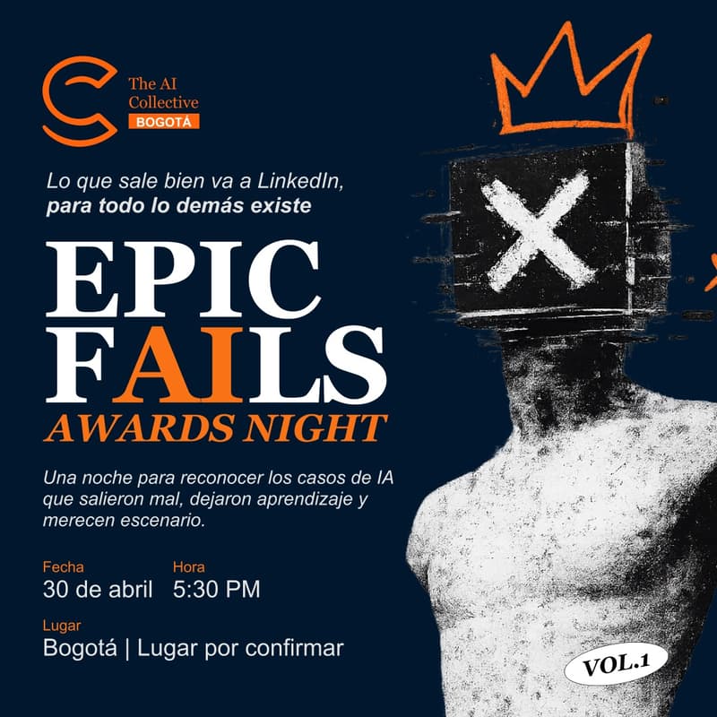 Cover Image for AI Collective Bogotá | Epic FAILs Awards Night — Vol. 1
