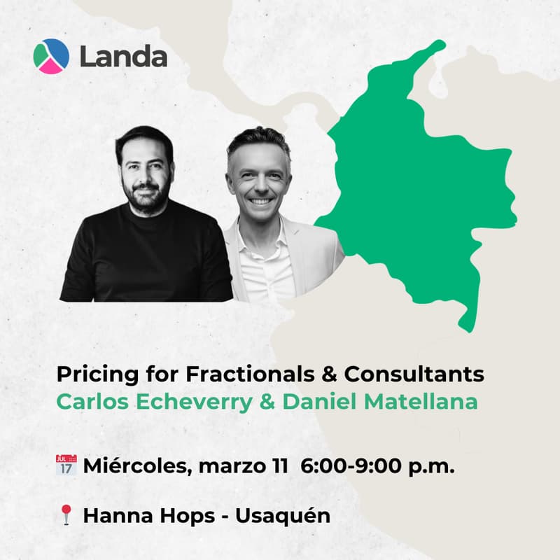 Cover Image for Landa Club - Bogotá Meetup: ¿Cómo hacer pricing de lo que realmente vale su servicio High-Ticket?