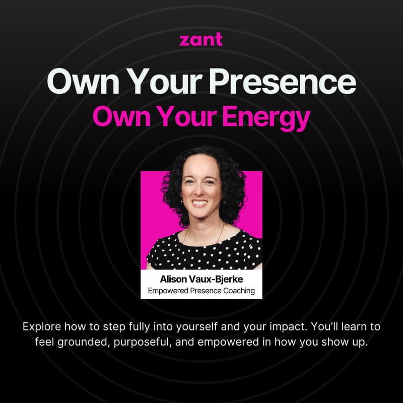 Cover Image for Own Your Presence, Own Your Energy