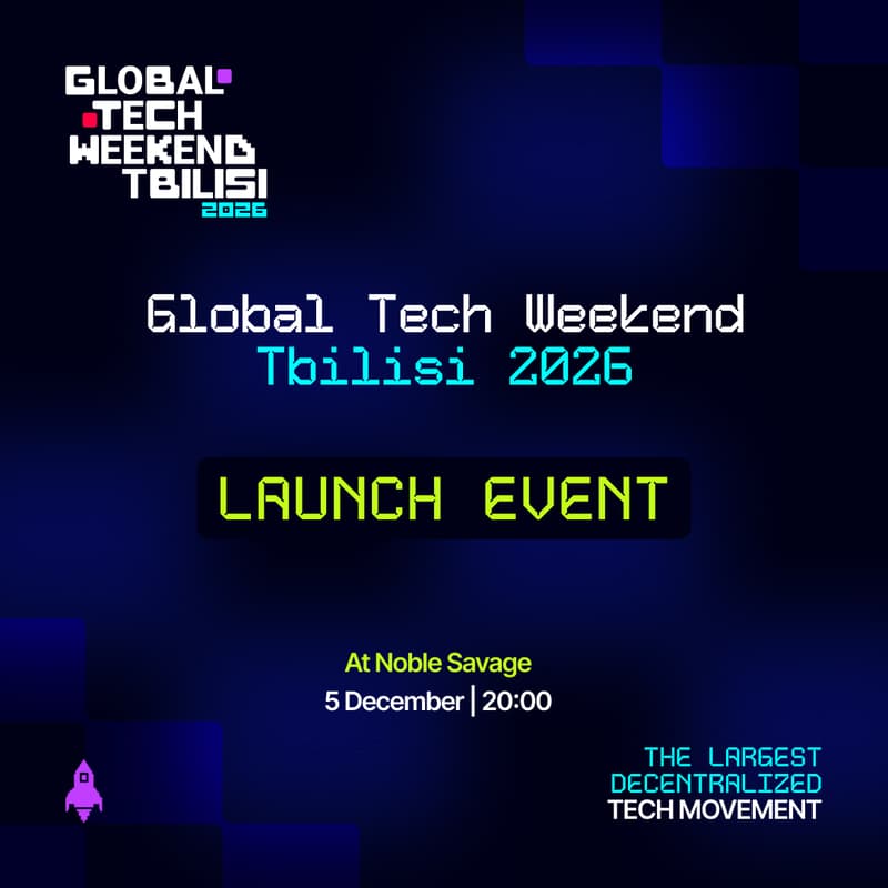 Cover Image for Global Tech Weekend Tbilisi 2026 Launch Event