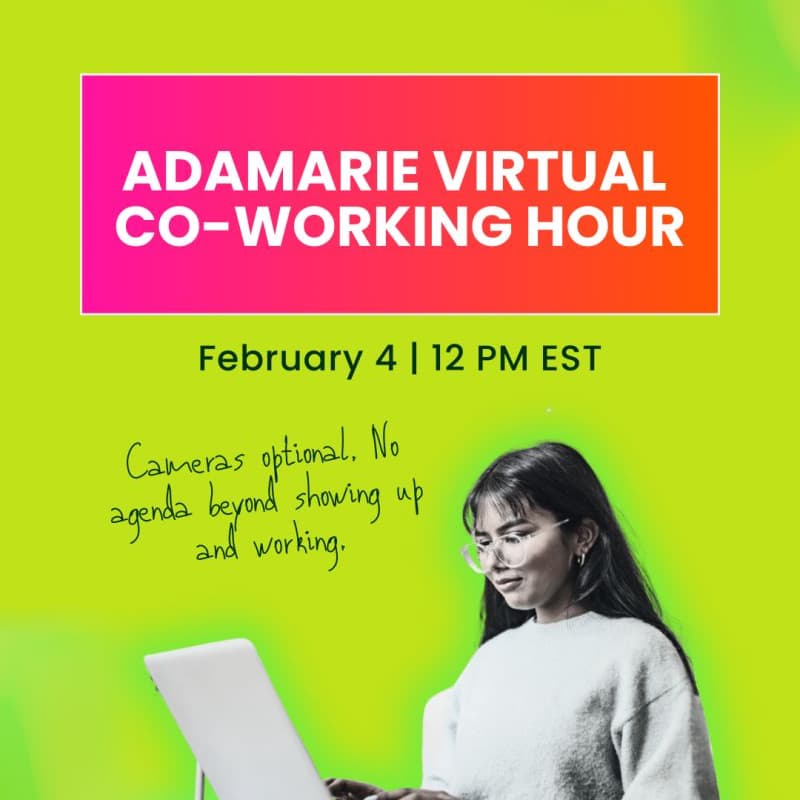 Cover Image for Virtual Co-Working Hour with AdaMarie