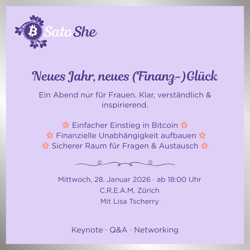 Cover Image for SatoShe – Neues Jahr, neues (Finanz-)Glück mit Bitcoin (DE, Zürich)