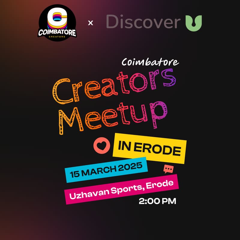 Cover Image for Coimbatore Creators x DiscoverU Meetup in Erode