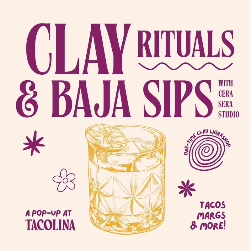 Cover Image for Clay Rituals & Baja Sips