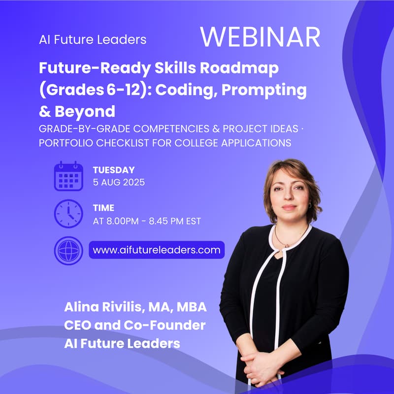 Cover Image for Future‑Ready Skills Roadmap (Grades 6 ‑ 12): Coding, Prompting & Beyond Webinar