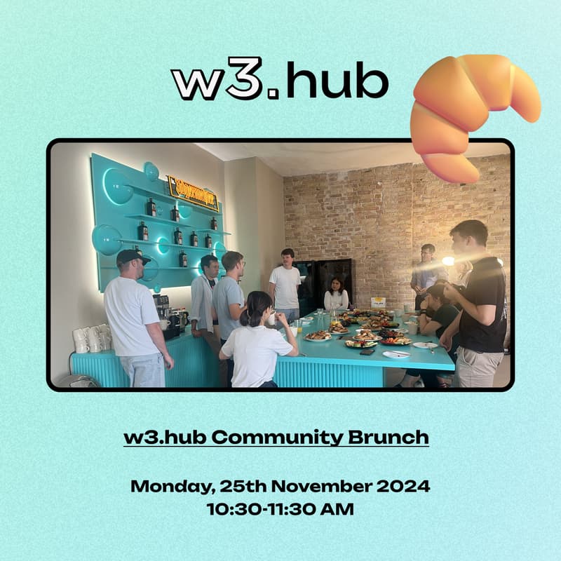 Cover Image for w3.hub Community Brunch x Open House Edition