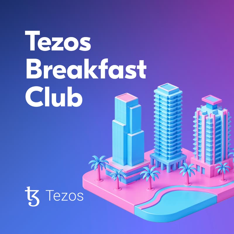 Cover Image for Tezos Breakfast Club - Consensus Miami