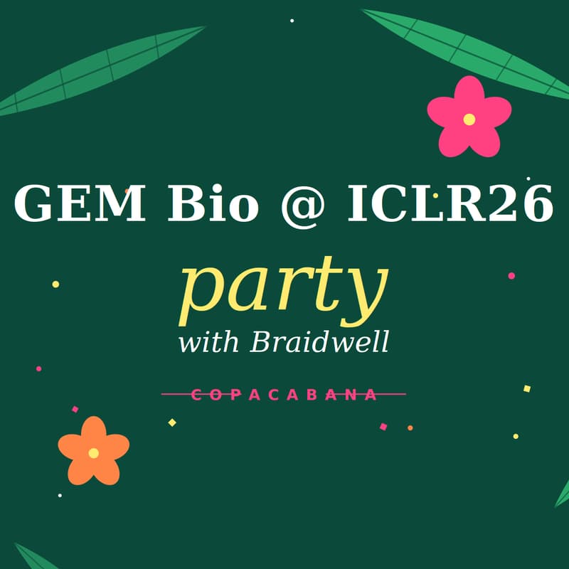 Cover Image for GEM Bio X Braidwell Copacabana Party @ ICLR