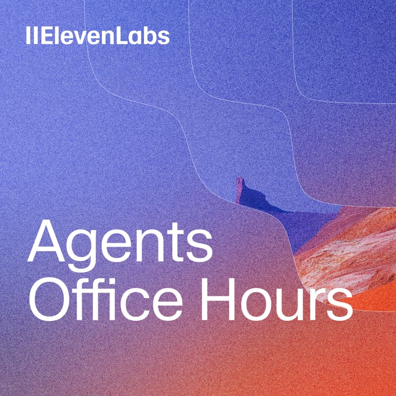 Cover Image for ElevenLabs Agents Office Hours - US/EU Hours