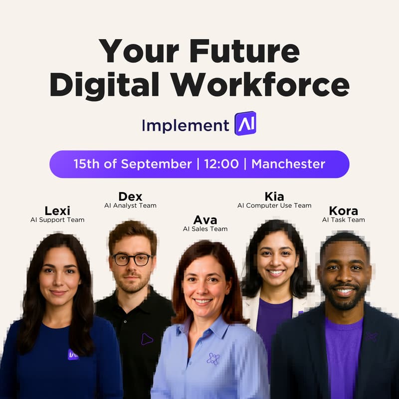 Cover Image for Your Future Digital Workforce - Manchester - by Implement AI