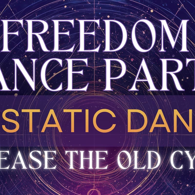 Cover Image for FREEDOM DANCE PARTY — Ecstatic Dance & Authentic Connection