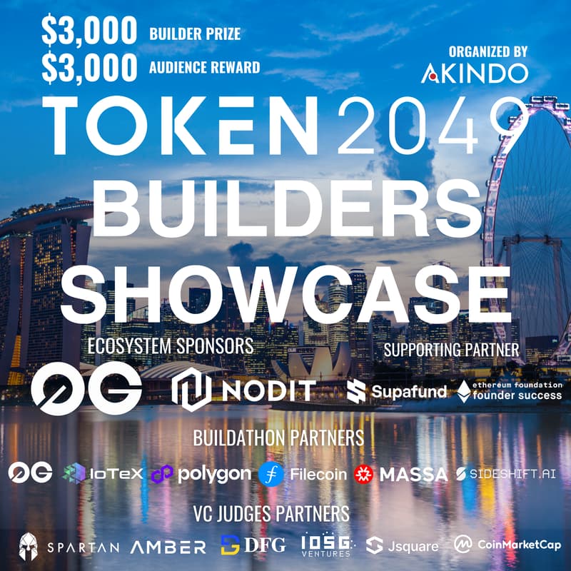 Cover Image for 🇸🇬 TOKEN2049 BUILDERS SHOWCASE | 💰$6K Audience&Builders Rewards｜Powered by 0G , Nodit｜with Ethereum Foundation, Polygon, Filecoin & more