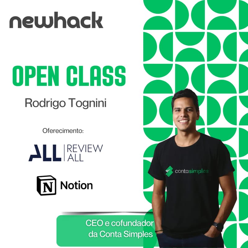 Cover Image for NewHack Open Class - Convidado: Rodrigo Tognini - Powered by Review ALL