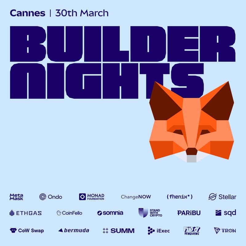 Cover Image for Builder Nights Cannes | MetaMask Ondo Monad ChangeNOW Fhenix Stellar ETHGas CoinFello SWC Paribu SQD Somnia Bermuda Summ iExec CoW Swap