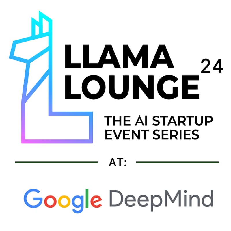 Cover Image for Llama Lounge 24: The AI Startup Event Series @ Google Deepmind