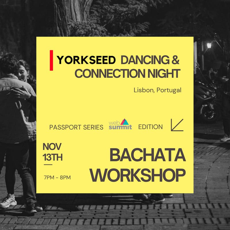 Cover Image for Yorkseed Dancing & Connection Night: Bachata Workshop, Web Summit Lisbon