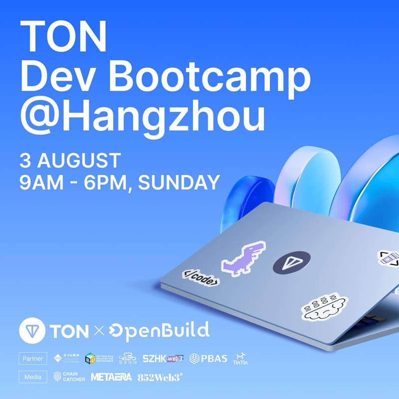 Cover Image for TON Dev Bootcamp- 杭州站