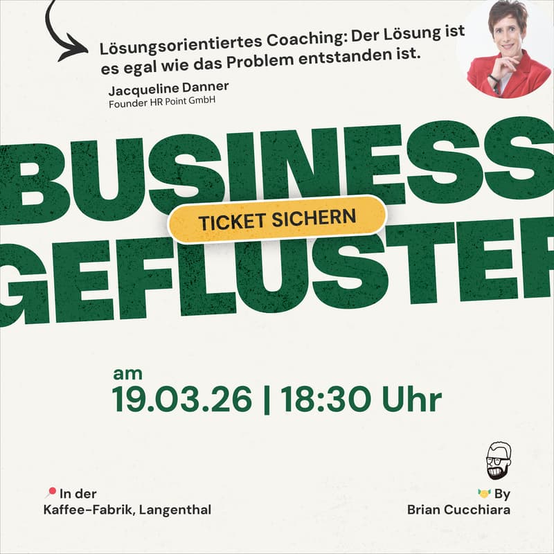 Cover Image for Business Geflüster #10 – Lösungsorientiertes Coaching: Der Lösung ist egal, wie das Problem entstanden ist