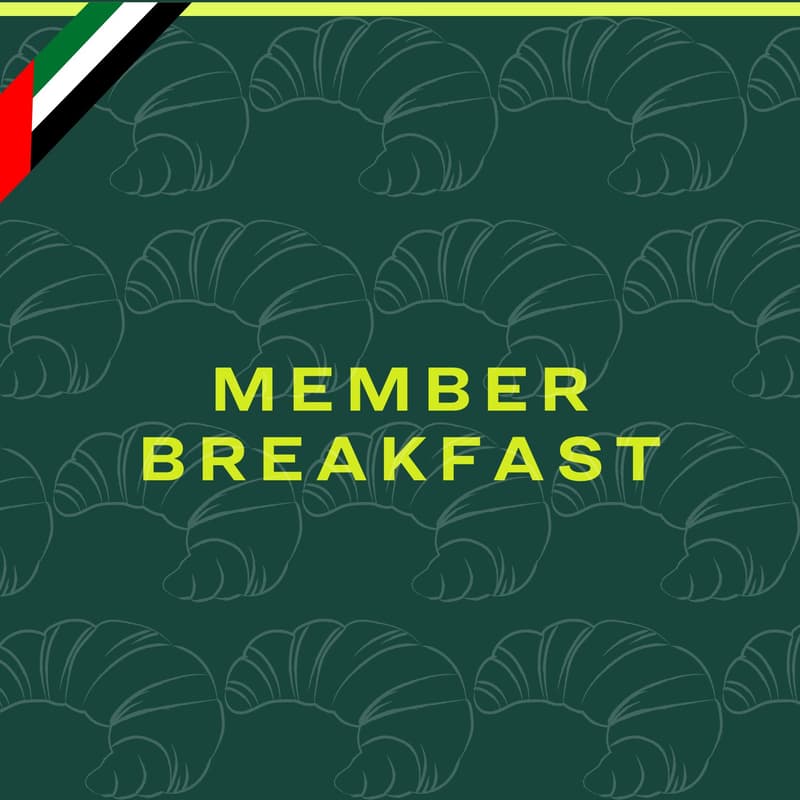 Cover Image for UAE: Member Breakfast with a focus on AI-Powered Growth