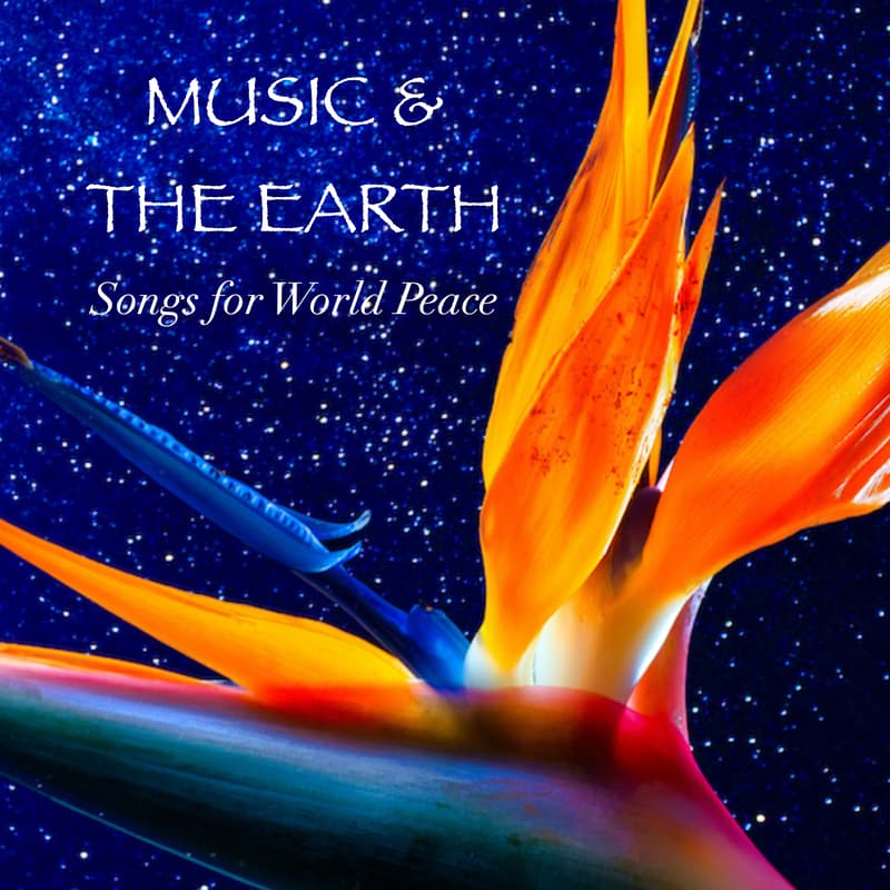 Cover Image for Music & the Earth: Songs for World Peace
