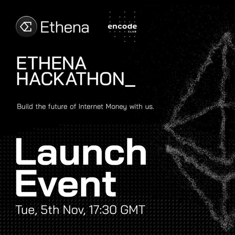 Cover Image for Ethena Hackathon: Launch Event
