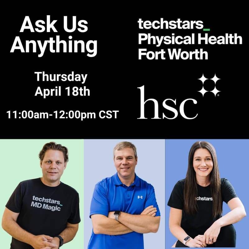 Cover Image for Techstars Physical Health | AMA ft. UNT HSC