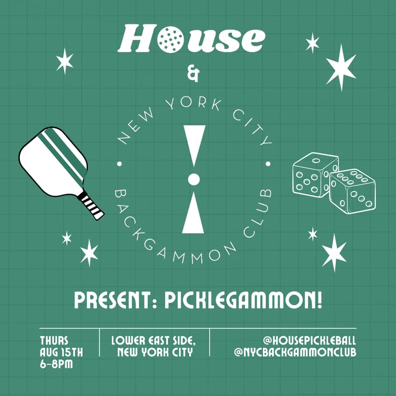 Cover Image for House + NYC Backgammon Club Present: Picklegammon!