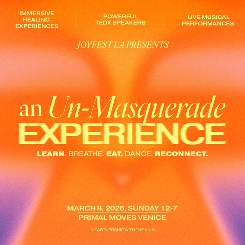 Cover Image for JOY FEST LA ~ An Un-Masquerade