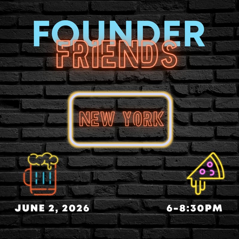 Cover Image for (TENTATIVE) Founder Friends New York
