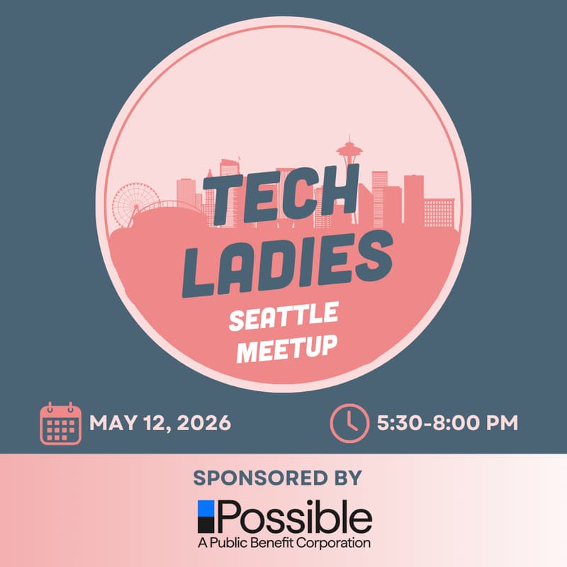 Cover Image for Seattle Tech Ladies Meetup