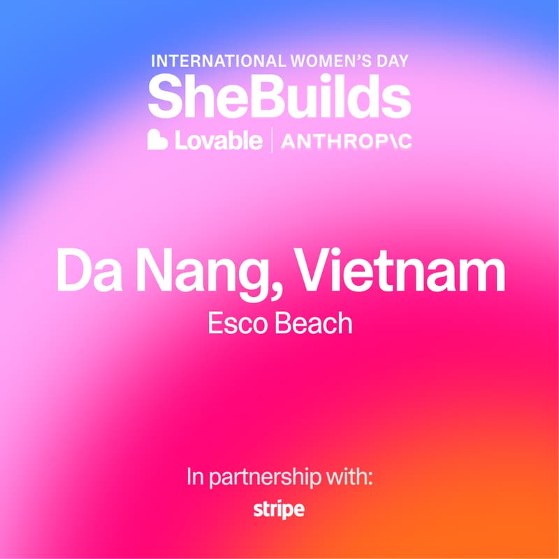 Cover Image for Da Nang x SheBuilds on Lovable for International Women's Day