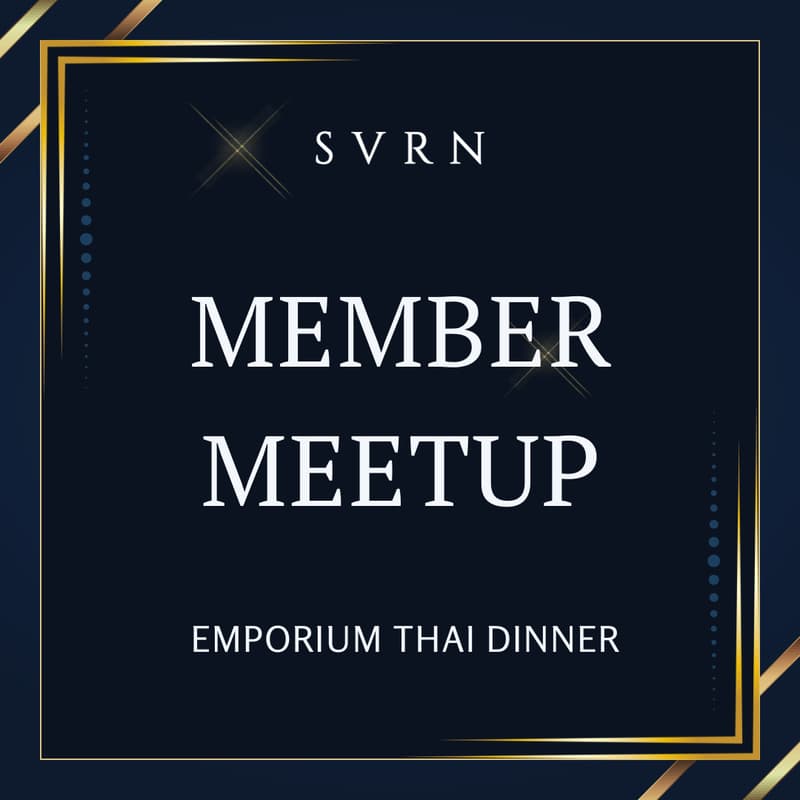 Cover Image for SVRN Member Meetup | Emporium Thai Dinner