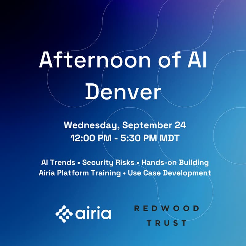 Cover Image for Afternoon of AI Denver, sponsored by Airia & Redwood Trust, Inc.