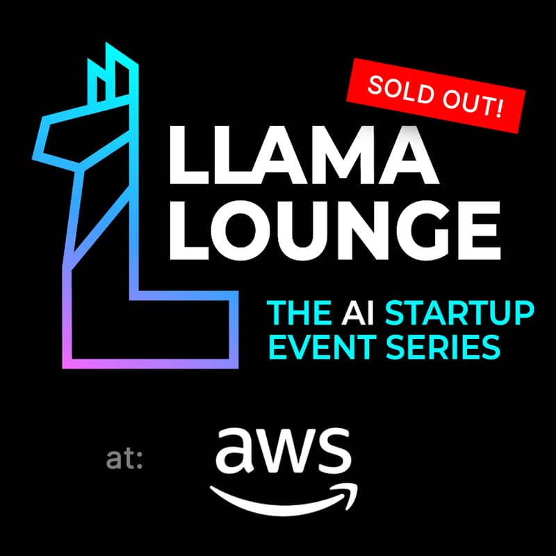 Cover Image for Llama Lounge 22: The AI Startup Event Series at AWS Loft SF