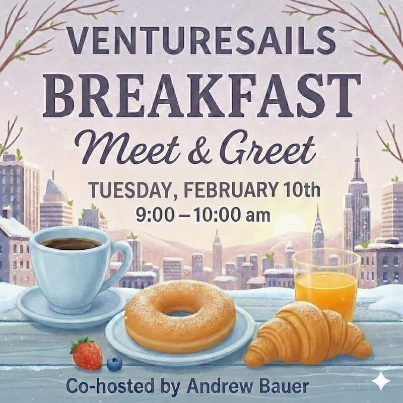 Cover Image for February VentureSails Breakfast Co-hosted with Andrew Bauer from wiggin(x)