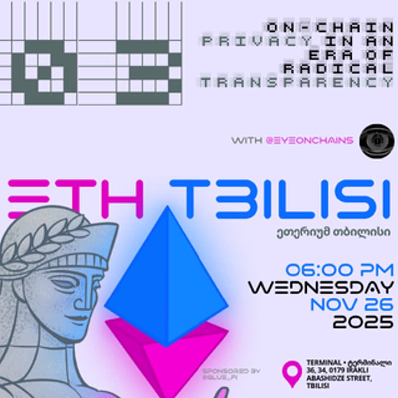 Cover Image for On-chain Privacy in an Era of Radical Transparency | ETHTbilisi 03