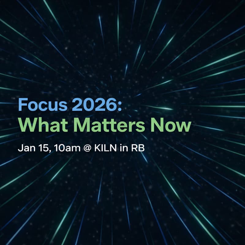 Cover Image for Focus 2026: What Matters Now