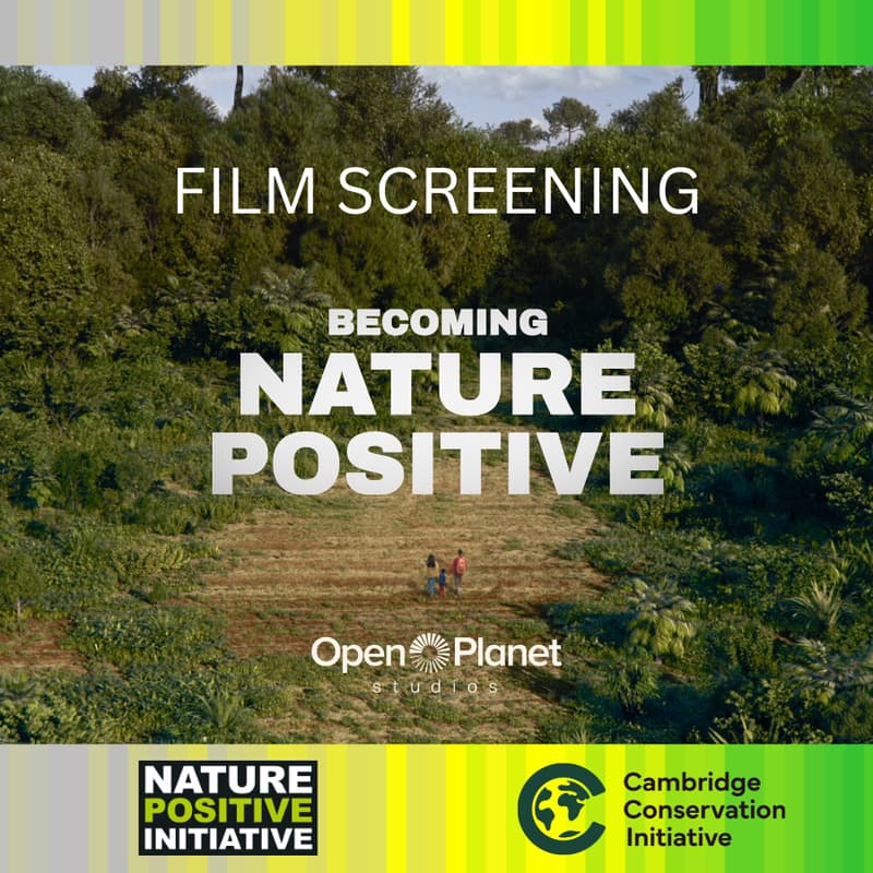 Cover Image for 'Becoming Nature Positive' Film Screening & Panel conversation