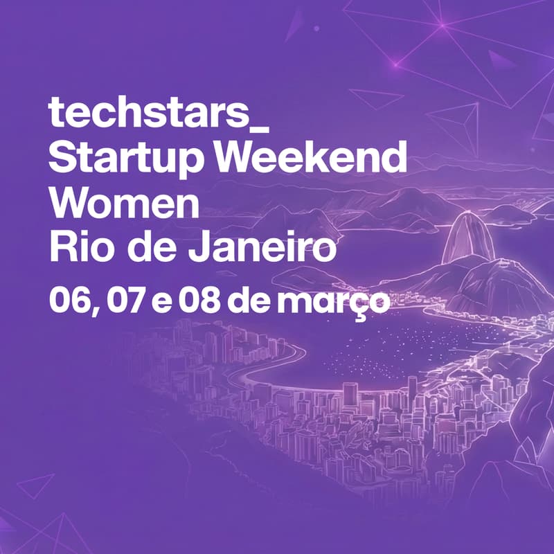 Cover Image for Startup Weekend Women — Rio de Janeiro | 06 a 08 de março de 2026