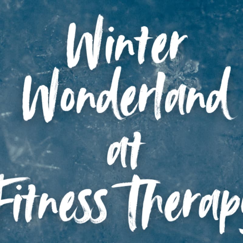 Cover Image for Winter Wonderland at Fitness Therapy Gym