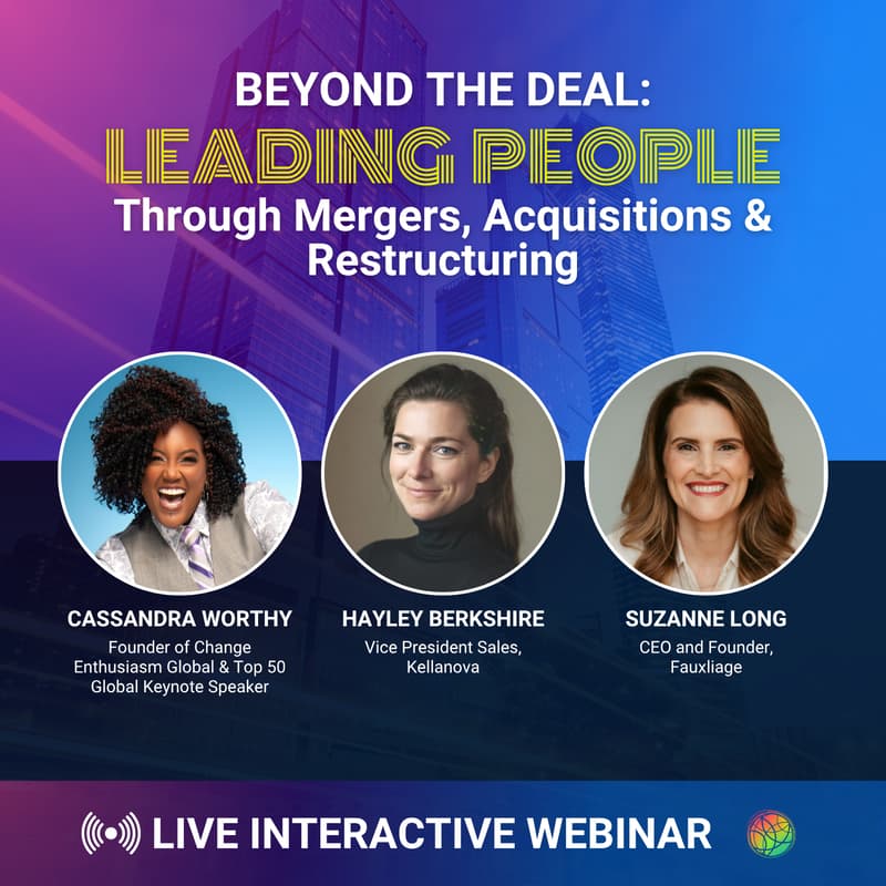 Cover Image for Beyond the Deal: Leading People Through Mergers, Acquisitions & Restructuring
