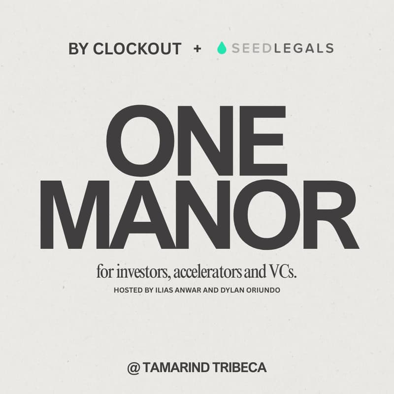 Cover Image for One Manor: Private dinner for VCs by SeedLegals and Clockout