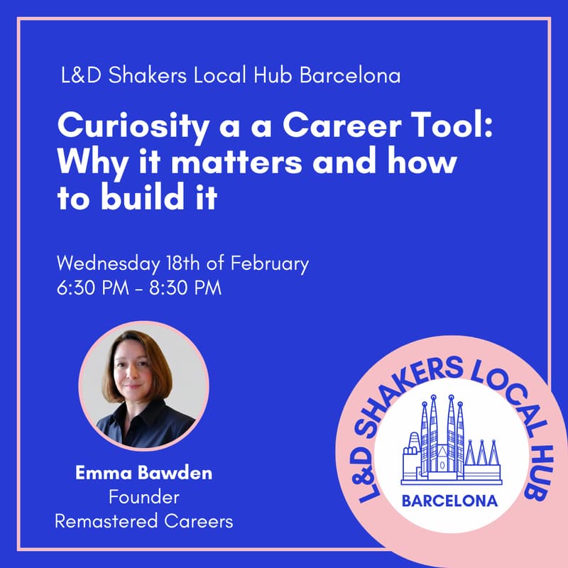 Cover Image for Local Hub Barcelona: Curiosity as a Career Tool — Why it matters and how to build it