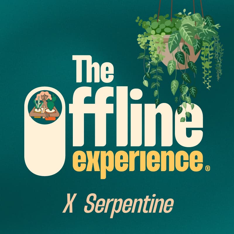 Cover Image for Offline (Mystery) Experience #4 | @ Serpentine 🪴